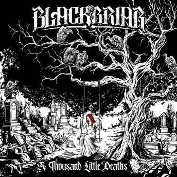 A thousand little deaths Blackbriar