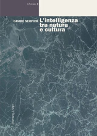 L'intelligenza tra natura e cultura Davide Serpico