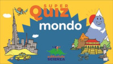 Mondo. Super quiz Aurore Meyer