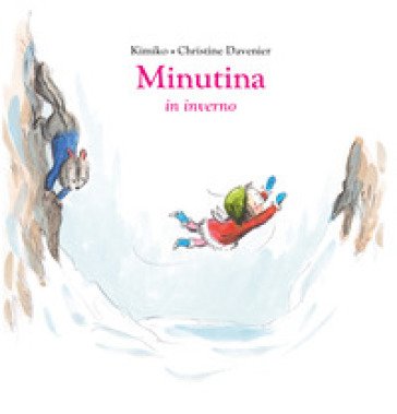 Minutina in inverno. Ediz. a colori Kimiko