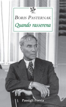 Quando rasserena. Testo russo a fronte Boris Pasternak