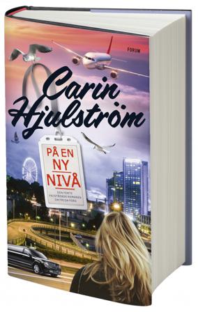 På en ny nivå - Bok av Carin Hjulström - Inbunden