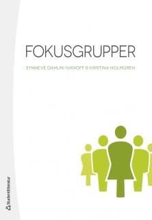 Fokusgrupper - greppbar metod