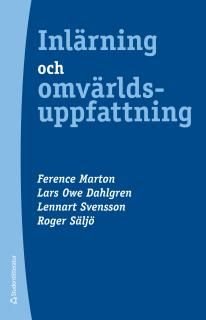 Inlärning och omvärldsuppfattning : En bok om den studerande människan, ISBN: 9789144104812