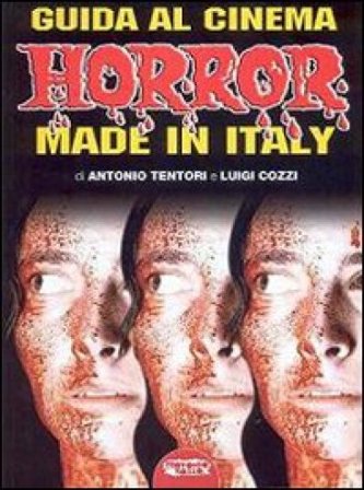 Guida al cinema horror made in Italy Luigi Cozzi