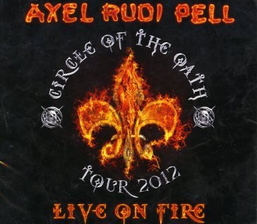 Live on fire Axel Rudi Peel