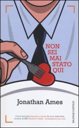 Non sei mai stato qui Jonathan Ames