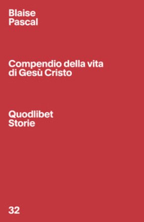 Compendio della vita di Gesù Cristo Blaise Pascal