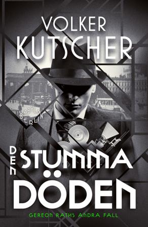 Den stumma döden - Bok av Volker Kutscher - Inbunden