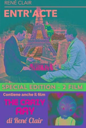 Entr'Acte / The Crazy Ray
