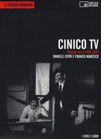 Cinico Tv. Con 3 DVD. Vol. 3: 1998-2007 Daniele Ciprì