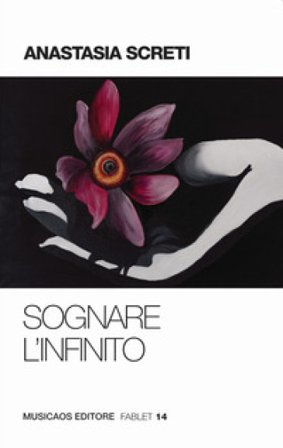 Sognare l'infinito Anastasia Screti