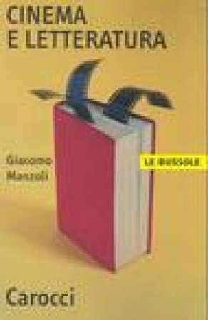 Cinema e letteratura Giacomo Manzoli
