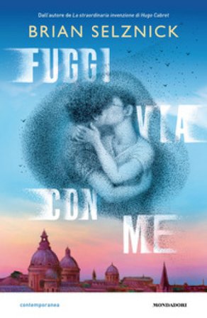 Fuggi via con me Brian Selznick