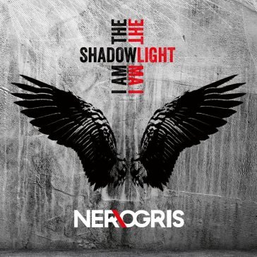 I am the shadow - i am the light NER