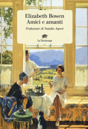 Amici e amanti Elizabeth Bowen