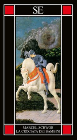 La crociata dei bambini Marcel Schwob