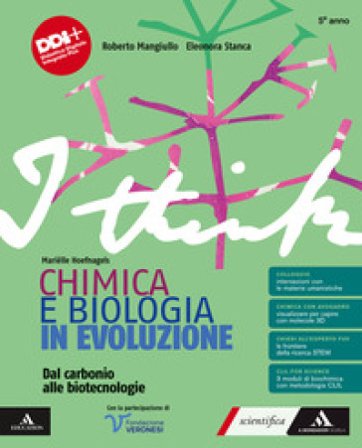 I think chimica e biologia in evoluzione. Per il 5° anno delle Scuole superiori. Con e-book. Con espansione online. Vol. 2: Dal carbonio alle 