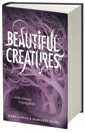 Beautiful Creatures Bok 1, Mörka drömmar, livsfarlig kärlek - Bok av Kami Garcia & Margaret Stohl - Inbunden