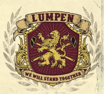 We will stand together LUMPEN