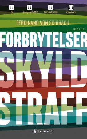 Forbrytelser, skyld, straff - Bok av Ferdinand von Schirach - Pocket