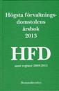 Högsta förvaltningsdomstolens årsbok 2013 (HFD) - Bok - Häfte