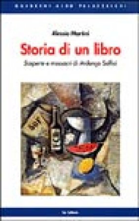 Storia di un libro. Scoperte e massacri di Ardengo Soffici Alessio Martini
