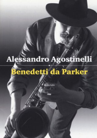 Benedetti da Parker Alessandro Agostinelli