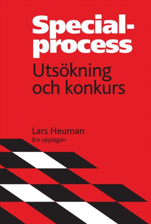 Specialprocess : utsökning och konkurs - Bok av Lars Heuman - Häfte
