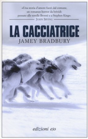 La cacciatrice Jamey Bradbury