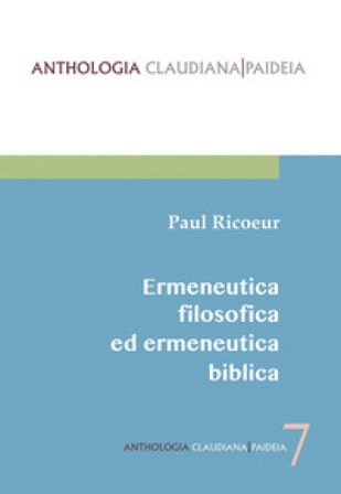 Ermeneutica filosofica ed ermeneutica biblica Paul Ricoeur
