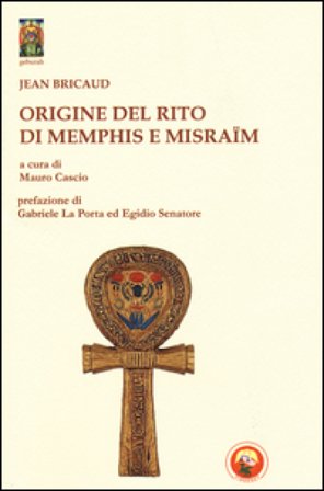 Origine del rito di Memphis e Misraïm Jean Bricaud