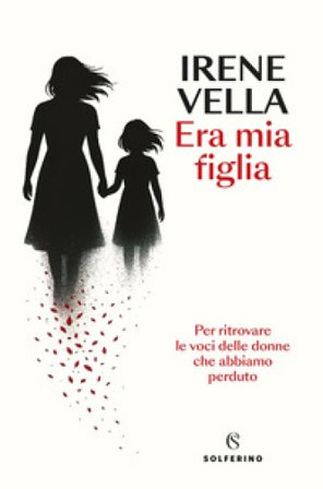 Era mia figlia Irene Vella