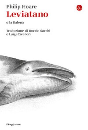 Leviatano o la balena Philip Hoare