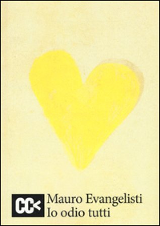Io odio tutti Mauro Evangelisti