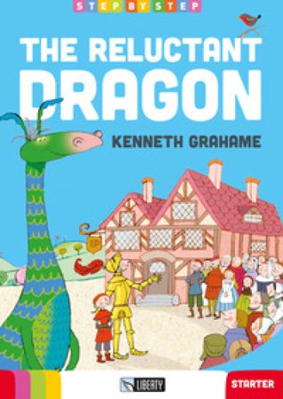 The reluctant dragon. Con File audio per il download Kenneth Grahame