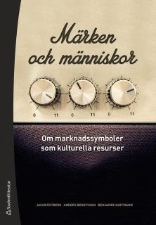 Märken och människor - Om marknadssymboler som kulturella resurser