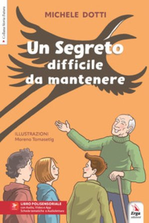 Un segreto difficile da mantenere Michele Dotti