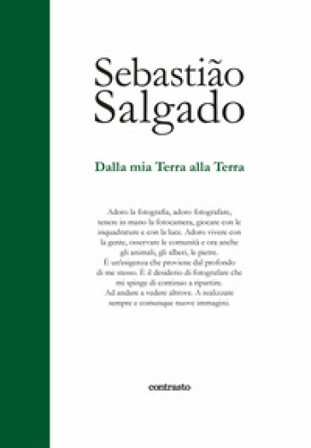 Dalla mia terra alla terra. Ediz. illustrata Sebastião SALGADO