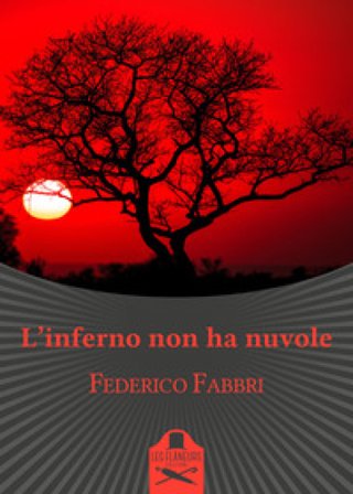 L'inferno non ha nuvole Federico Fabbri