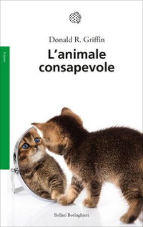 L'animale consapevole Donald R. Griffin