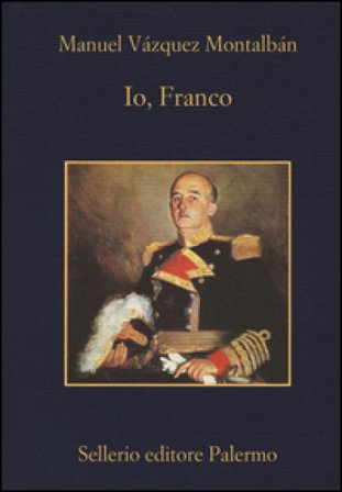 Io, Franco Manuel Vázquez Montalbán