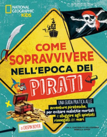 Come sopravvivere nell'epoca dei pirati Crispin Boyer