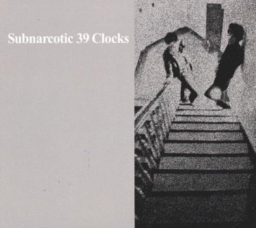 Subnarcotic THE 39 CLOCKS
