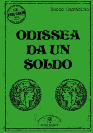 Odissea da un soldo Rocco Saracino