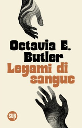 Legami di sangue Octavia E. Butler