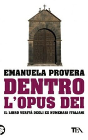 Dentro l'Opus Dei Emanuela Provera