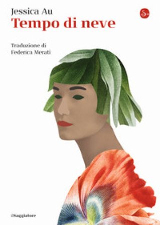 Tempo di neve Jessica Au