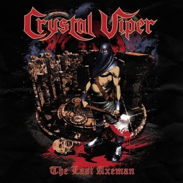 The last axeman Crystal Viper