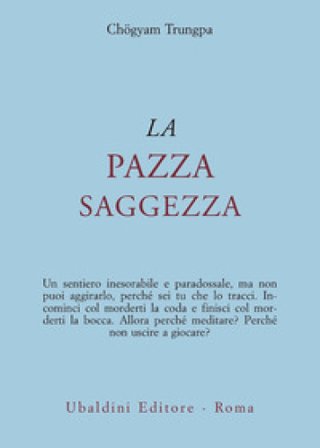 La pazza saggezza Chögyam Trungpa